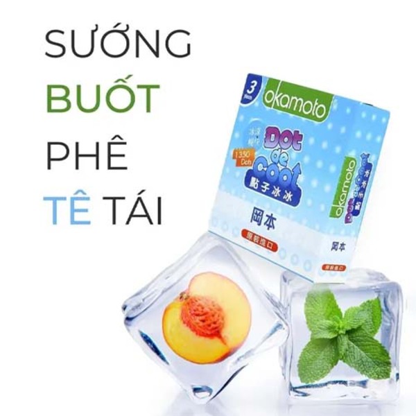 Sướng buốt phê tê tái – Trải nghiệm cực đỉnh cùng Okamoto Dot De Cool