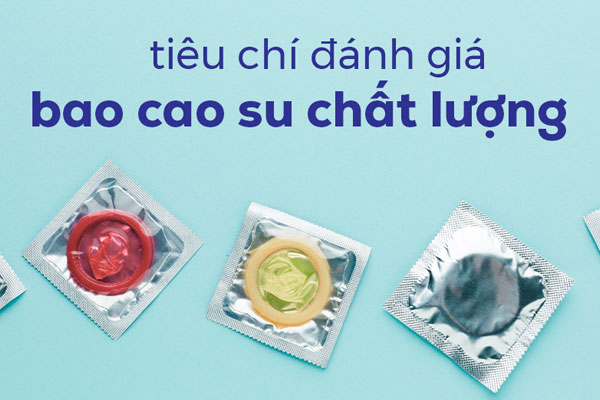 Lựa chọn chất liệu bao cao su an toàn, phù hợp với cơ địa